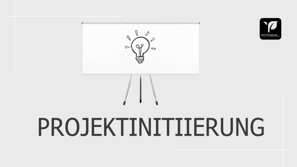 Projektinitiierung